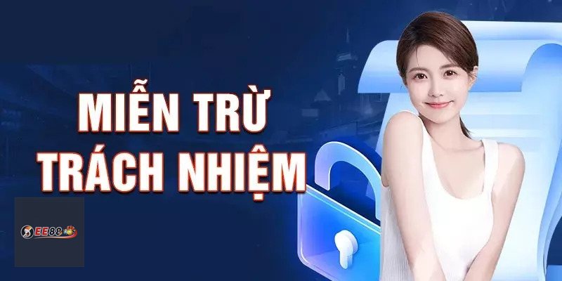 Miễn Trừ Trách Nhiệm - Người chơi chịu trách nhiệm với thao tác hợp lệ